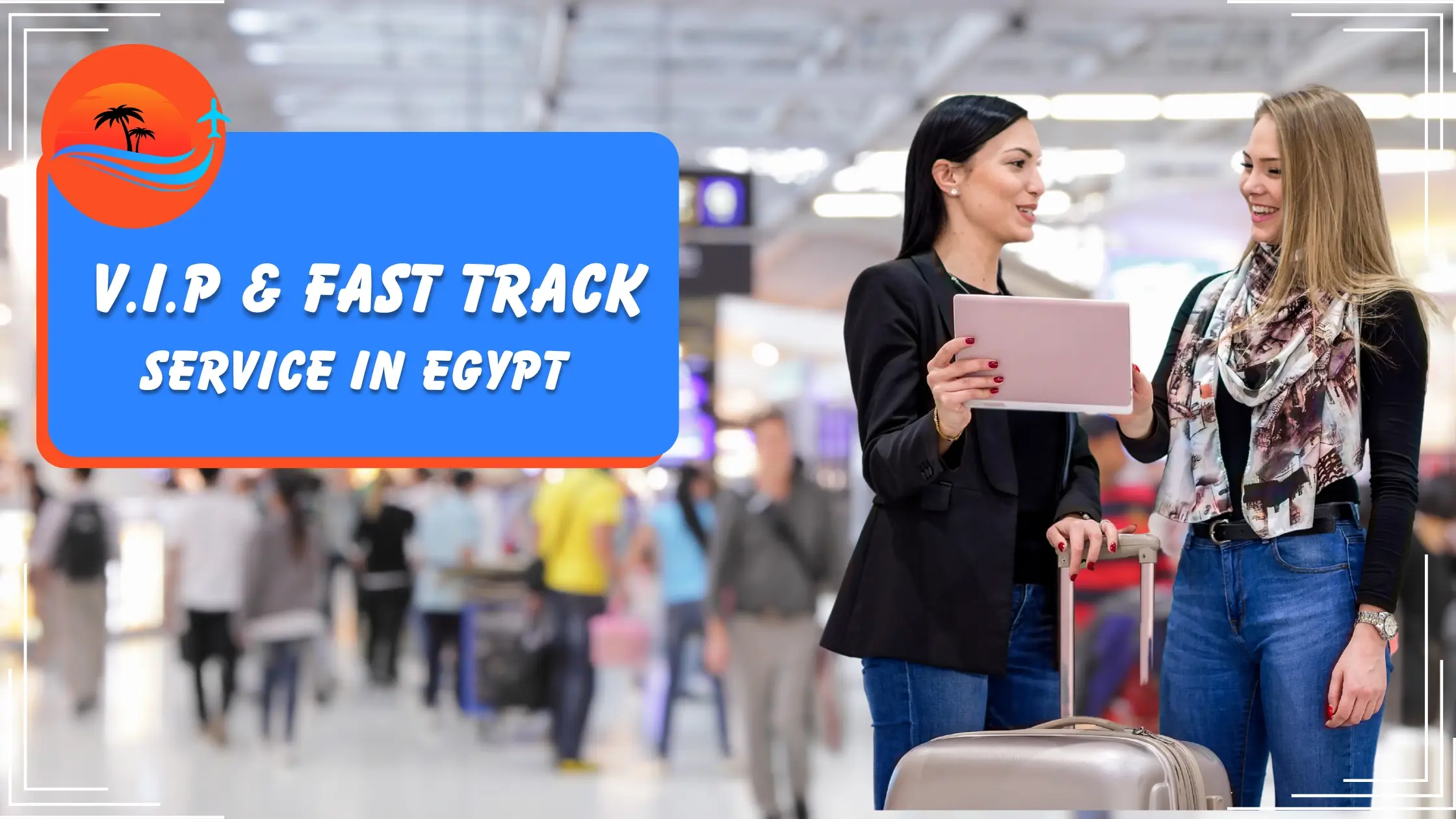 Marsa Alam VIP Fast Track Service for Arrival